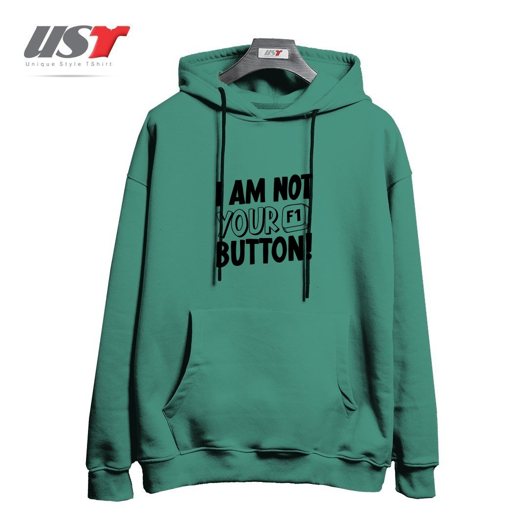 طرح I AM NOT YOUR F1 BUTTON! هودی اورسایزرنگ سبز سدری