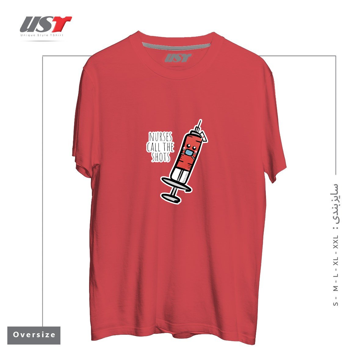 طرح NURSES CALL THE SHOTS تیشرت اورسایزرنگ ماتیکی