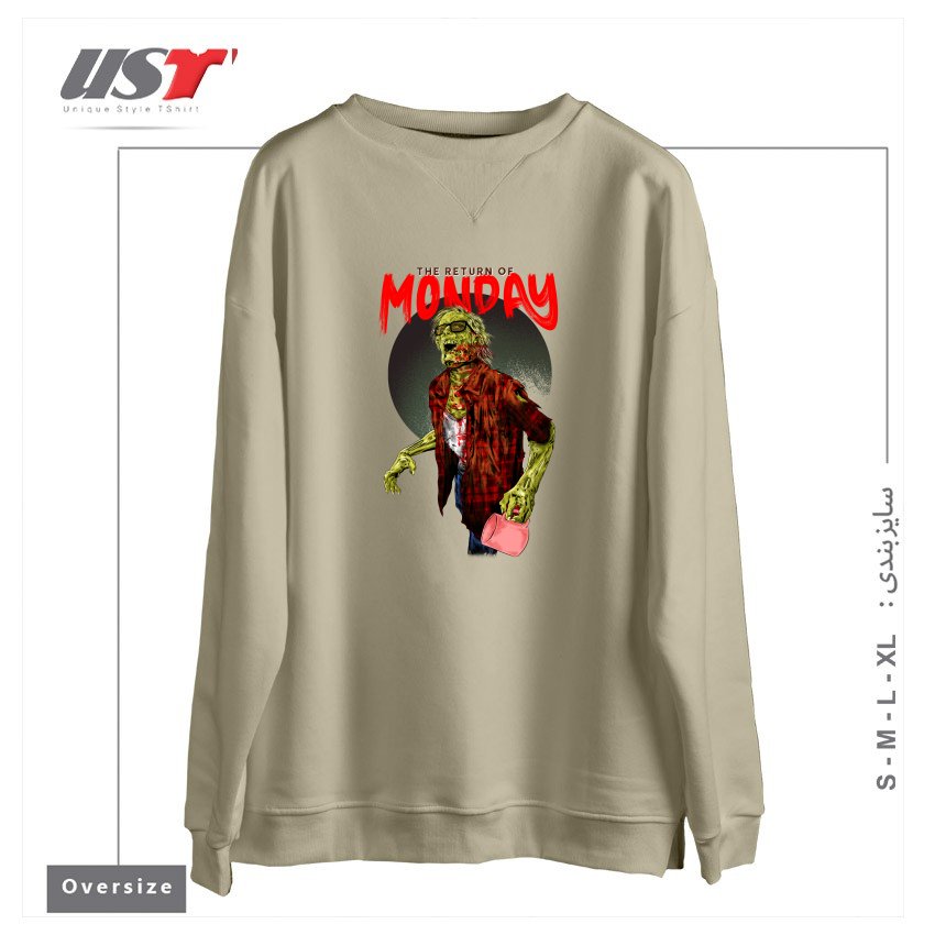 سوییشرت اورسایز طرح THE RETURN OF MONDAY
