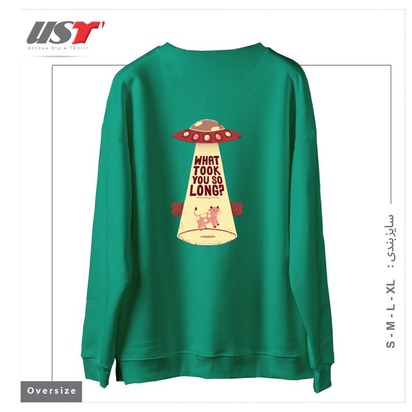 طرح WHY DID YOU TOOK SO LONG ALIEN FUNNY T-SHIRT سوییشرت اورسایزرنگ سبز سدری