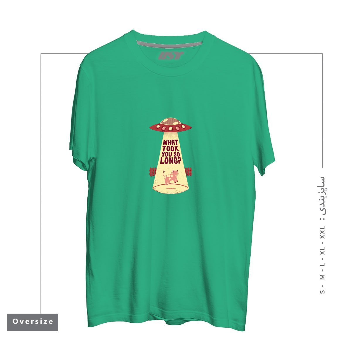 طرح WHY DID YOU TOOK SO LONG ALIEN FUNNY T-SHIRT تیشرت اورسایزرنگ سبز