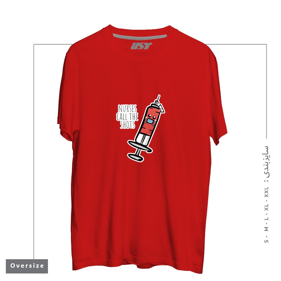 طرح NURSES CALL THE SHOTS تیشرت اورسایزرنگ قرمز