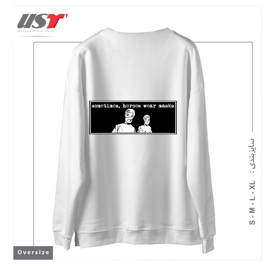 طرح SOMETIMES HEROES WEAR MASKS سوییشرت اورسایزرنگ سفید