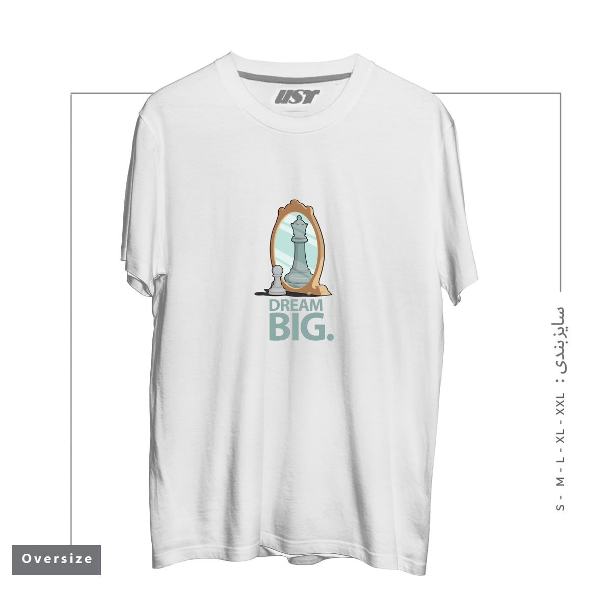 طرح DREAM BIG. تیشرت اورسایزرنگ سفید