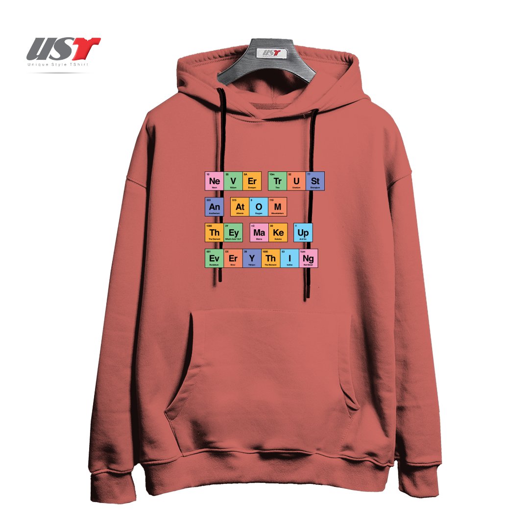 هودی اورسایز طرح NEVER TRUST AN ATOM THEY MAKE UP EVERYTHING PERIODIC TABLE BY TOBE FONSECA