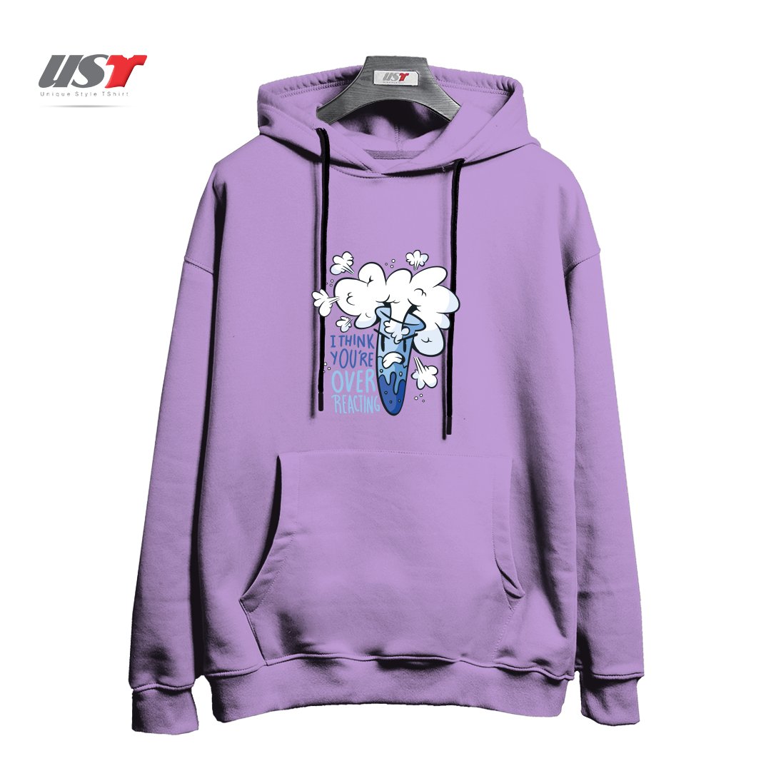 هودی اورسایز طرح I THINK YOU'RE OVER REACTING