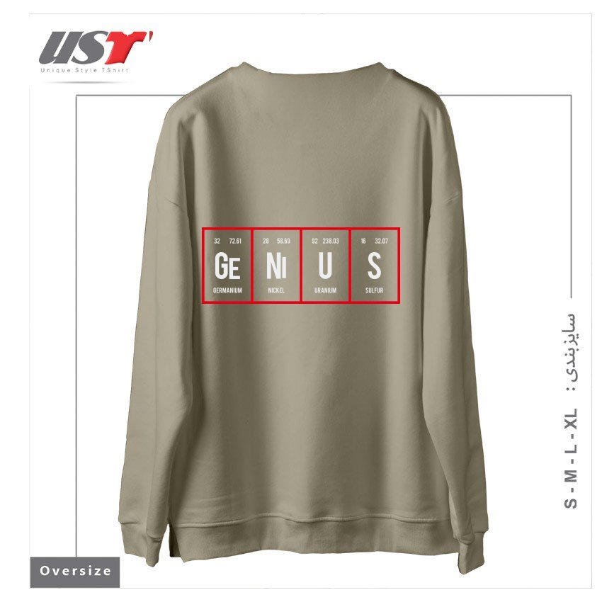 طرح GENIUS - PERIODIC TABLE OF ELEMENTS سوییشرت اورسایزرنگ نخودی