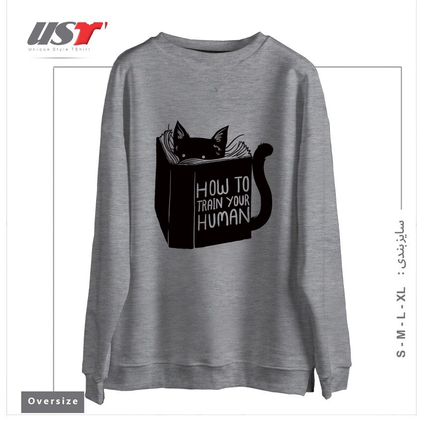 سوییشرت اورسایز طرح HOW TO TRAIN YOUR HUMAN212415