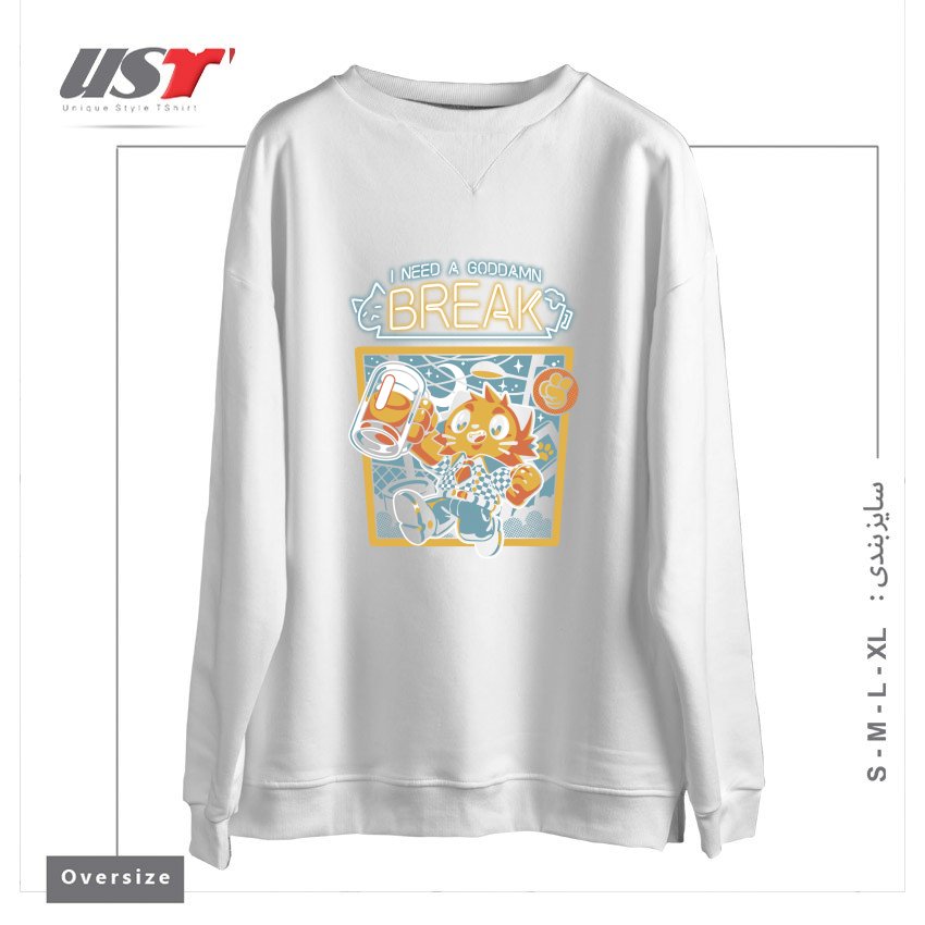 سوییشرت اورسایز طرح I NEED A BREAK
