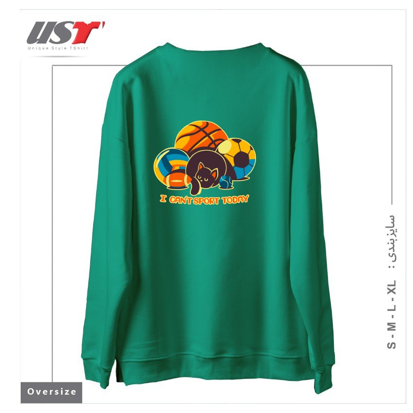 طرح I CAN'T SPORTS TODAY سوییشرت اورسایزرنگ سبز سدری