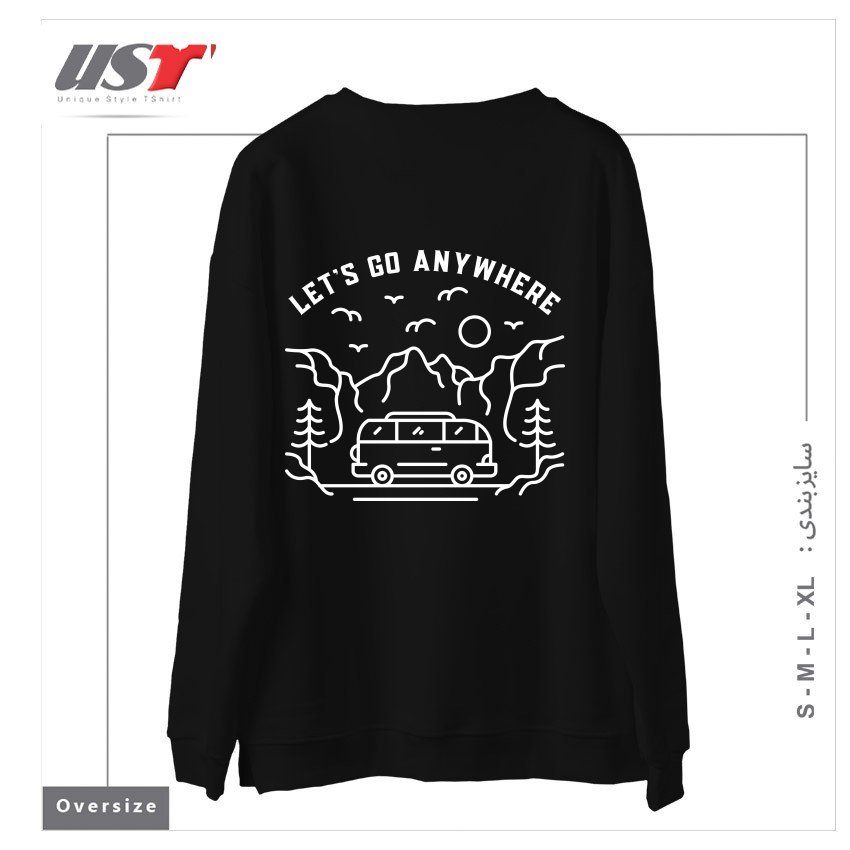 طرح LET'S GO ANYWHERE سوییشرت اورسایزرنگ مشکی