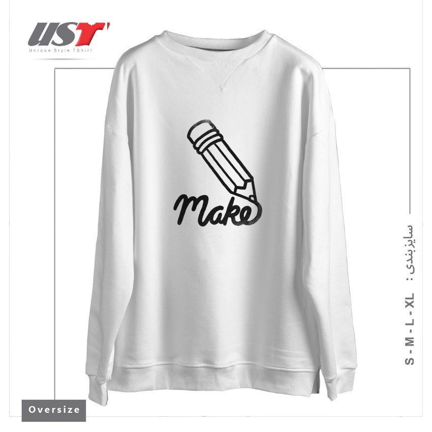 سوییشرت اورسایز طرح MAKE  ALEX SOLIS DTG