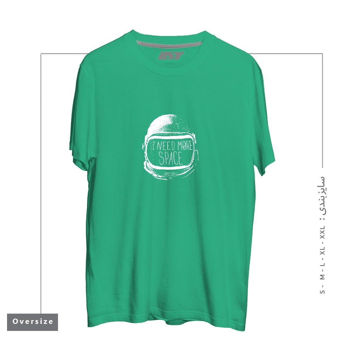 تیشرت اورسایز طرح NEVER DATE AN ASTRONAUT