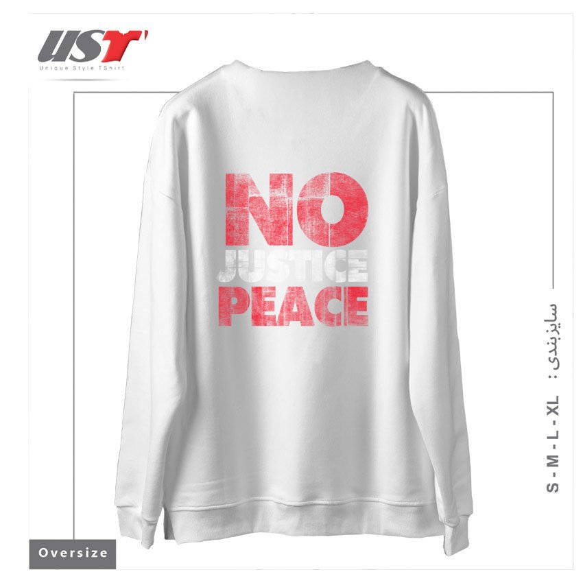 طرح NO JUSTICE NO PEACE سوییشرت اورسایزرنگ سفید