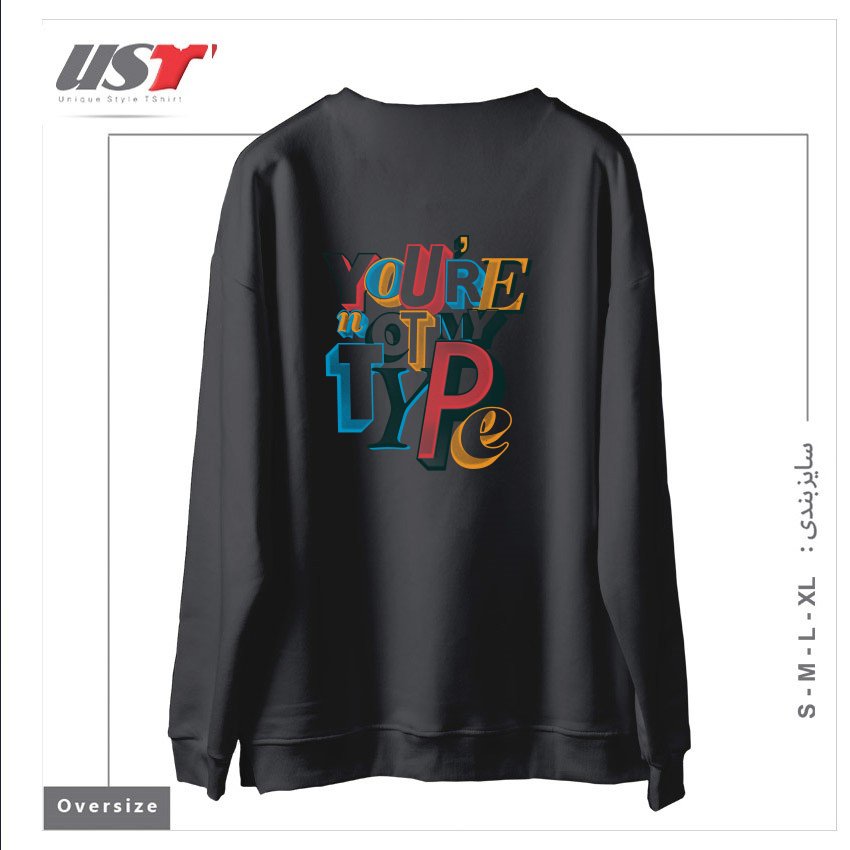 طرح NOT MY TYPE سوییشرت اورسایزرنگ دودی