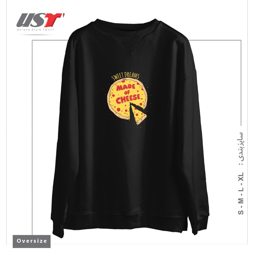 طرح SWEET DREAMS ARE MADE OF CHEESE سوییشرت اورسایزرنگ مشکی