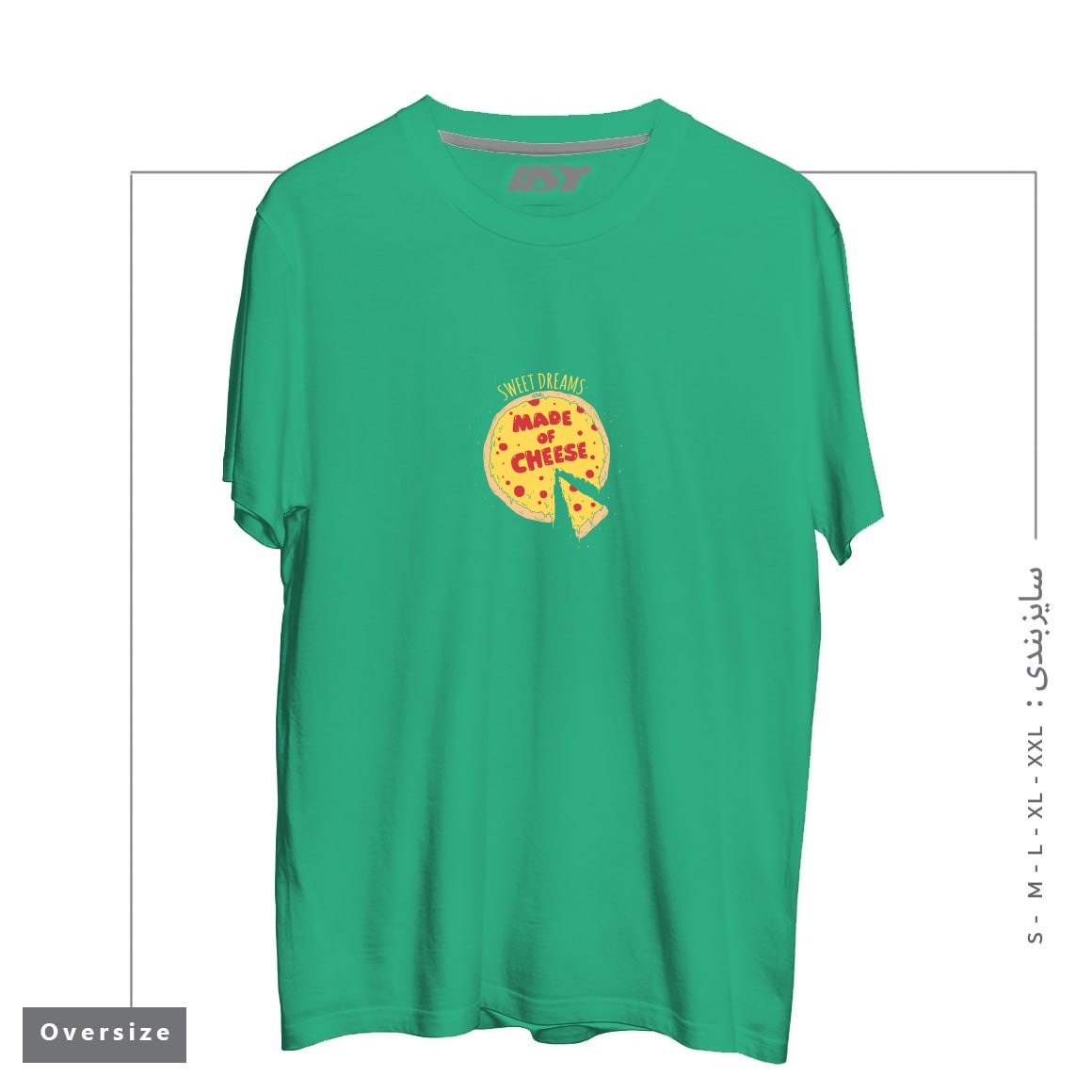 طرح SWEET DREAMS ARE MADE OF CHEESE تیشرت اورسایزرنگ سبز