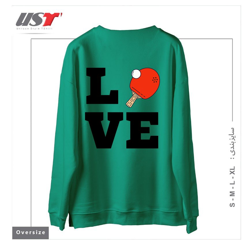 طرح I LOVE PING PONG RED - PINGPONG TABLE TENNIS PLAYER ATHLETE SPORTS LOVER سوییشرت اورسایزرنگ سبز سدری