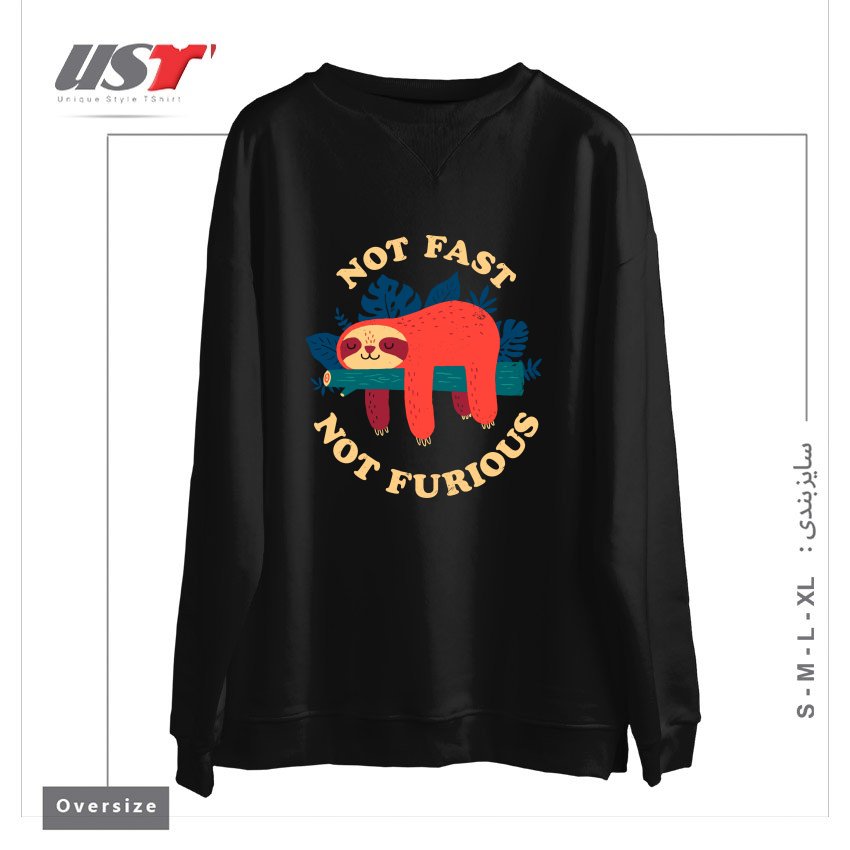 طرح NOT FAST, NOT FURIOUS سوییشرت اورسایزرنگ مشکی