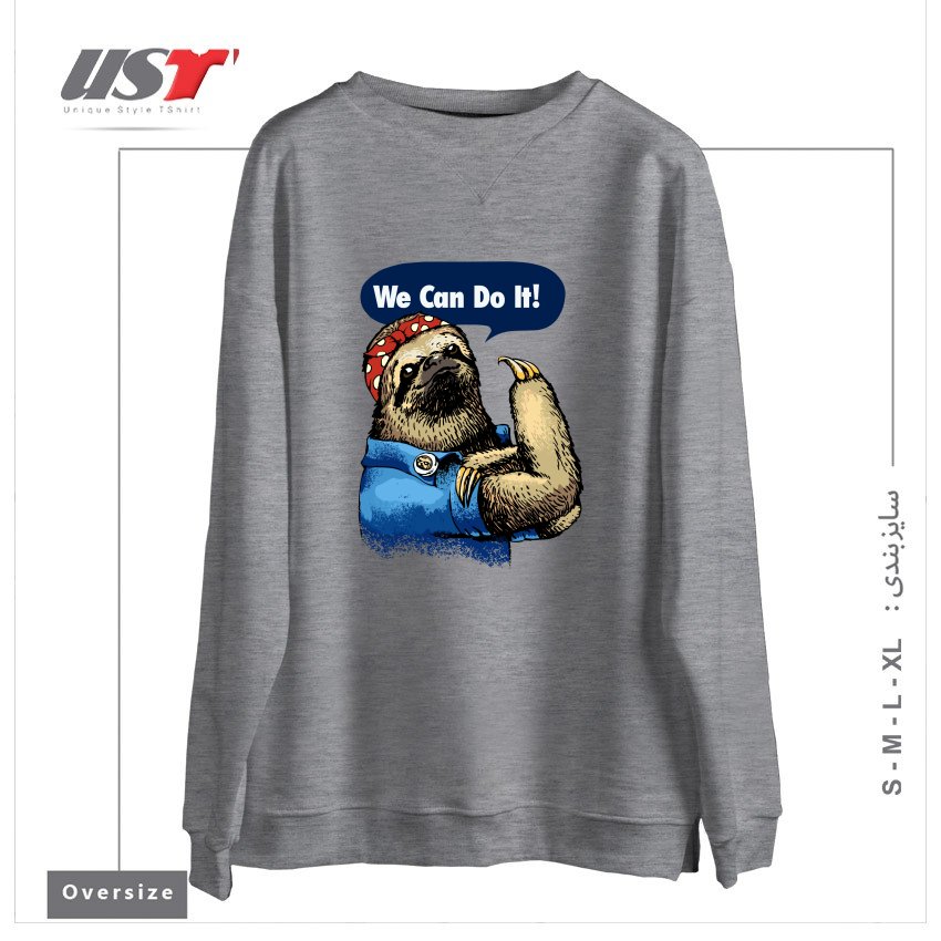 سوییشرت اورسایز طرح WE CAN DO IT SLOTH