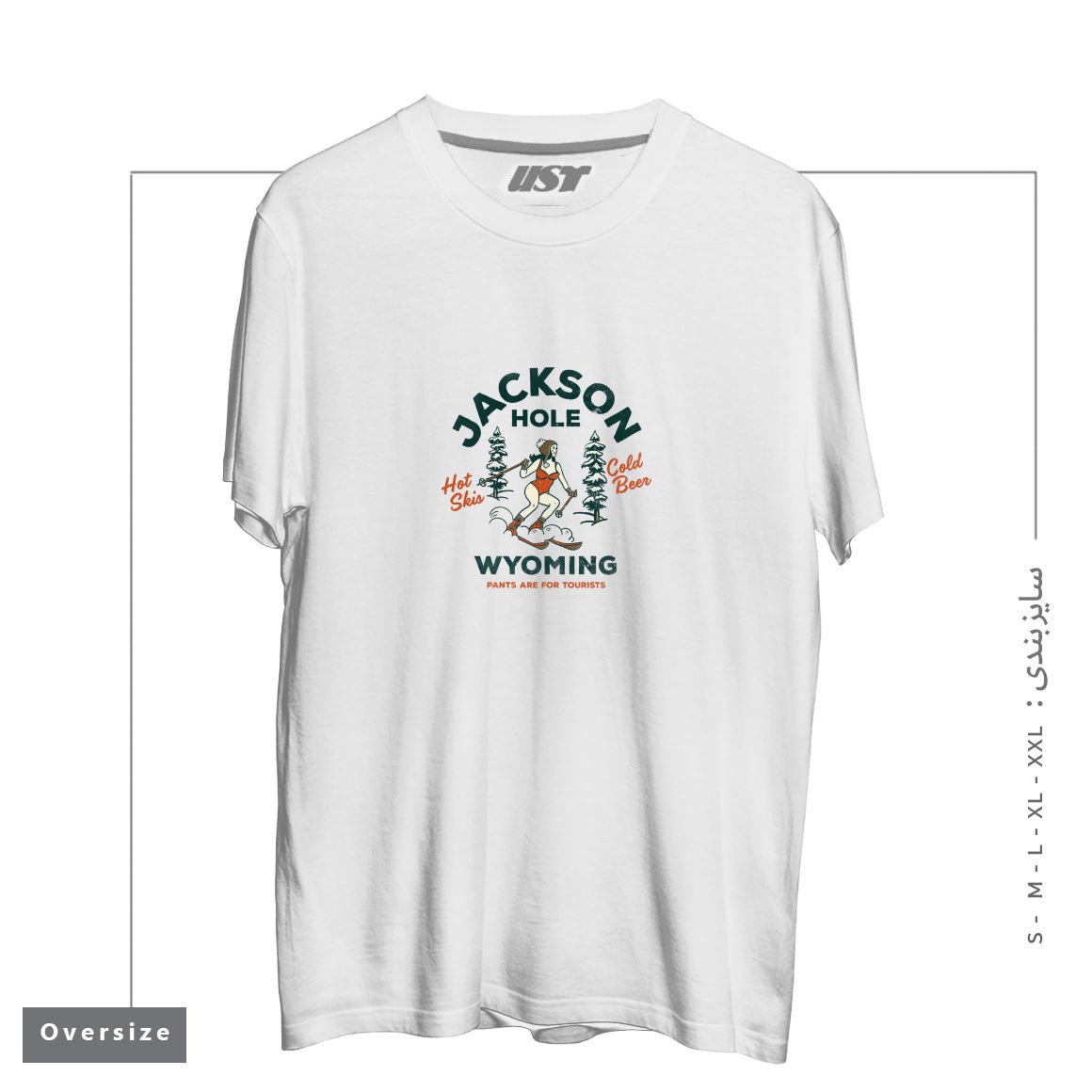 طرح JACKSON HOLE WYOMING PANTS ARE FOR TOURISTS FUNNY RETRO SKIING DESIGN تیشرت اورسایزرنگ سفید