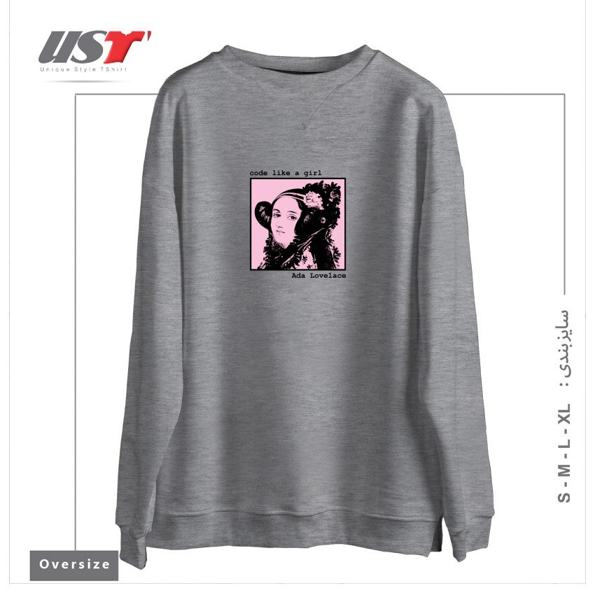 سوییشرت اورسایز طرح CODE LIKE A GIRL - ADA LOVELACE