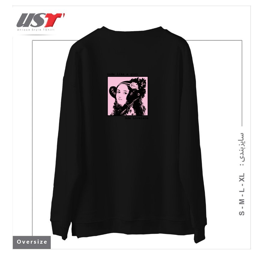 طرح CODE LIKE A GIRL - ADA LOVELACE سوییشرت اورسایزرنگ مشکی