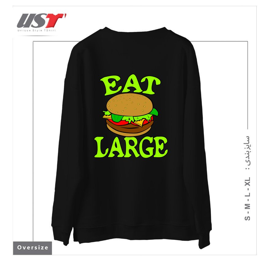 طرح GYM WORKOUT FITNESS BULKING BODYBUILDING MOTIVATIONAL EAT LARGE سوییشرت اورسایزرنگ مشکی