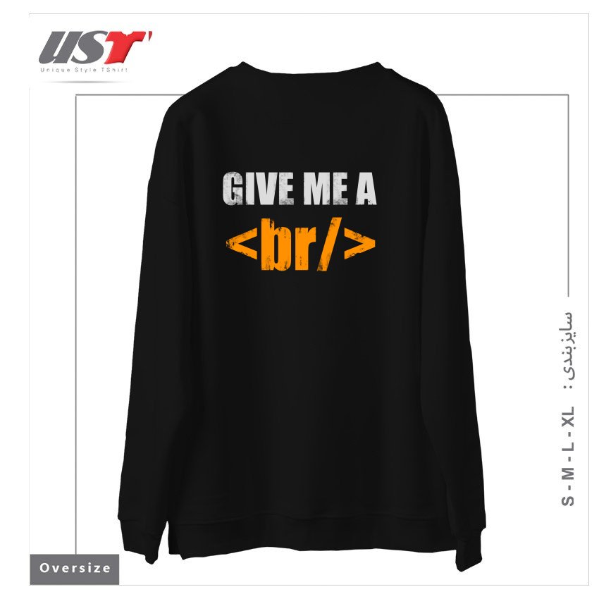 طرح GIVE ME A BREAK سوییشرت اورسایزرنگ مشکی