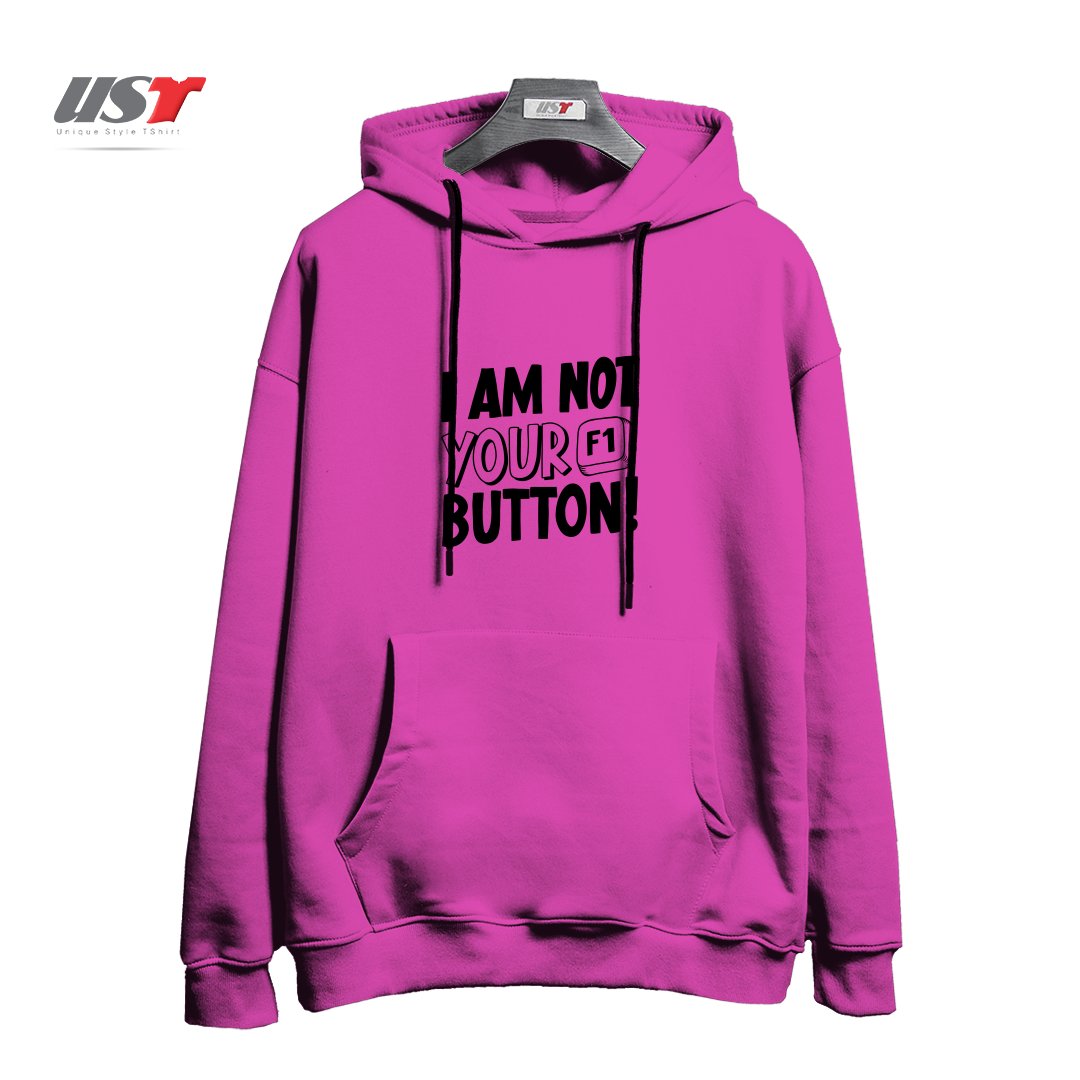 طرح I AM NOT YOUR F1 BUTTON! هودی اورسایزرنگ صورتی