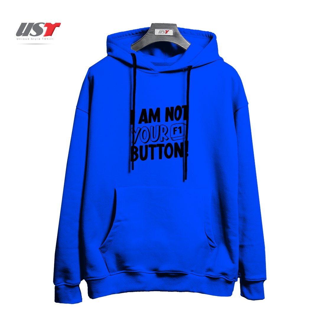 هودی اورسایز طرح I AM NOT YOUR F1 BUTTON!