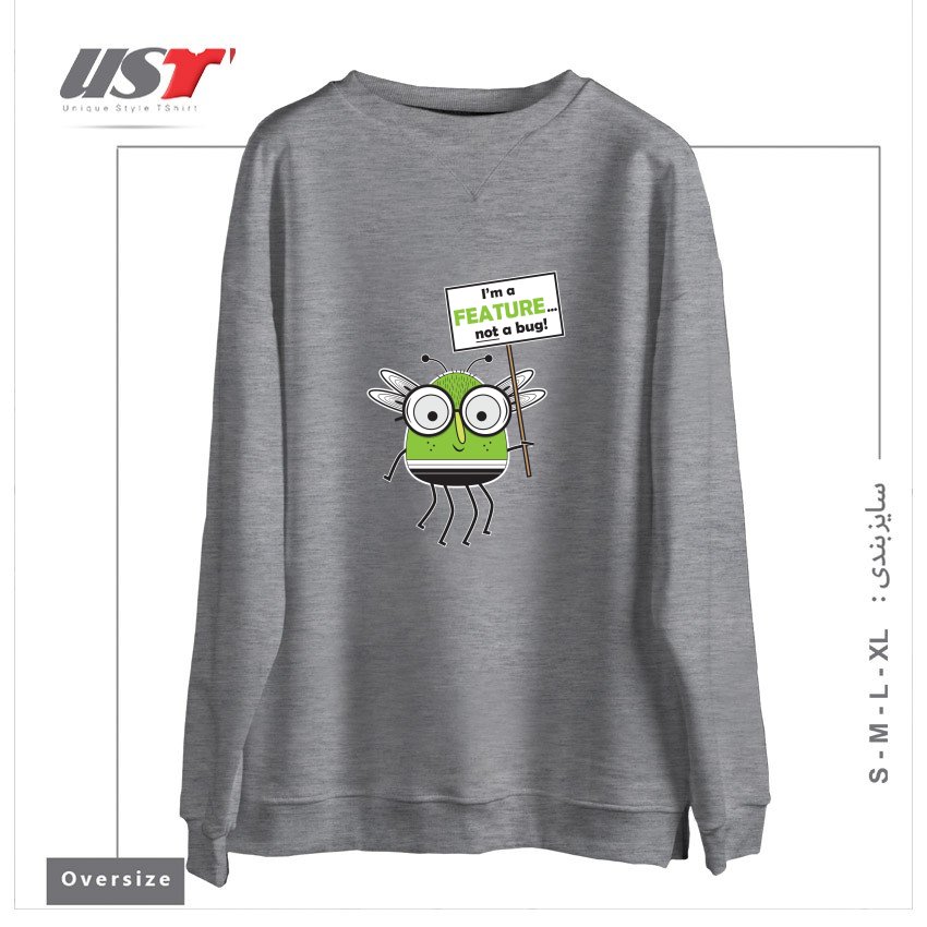 سوییشرت اورسایز طرح I'M NOT A BUG