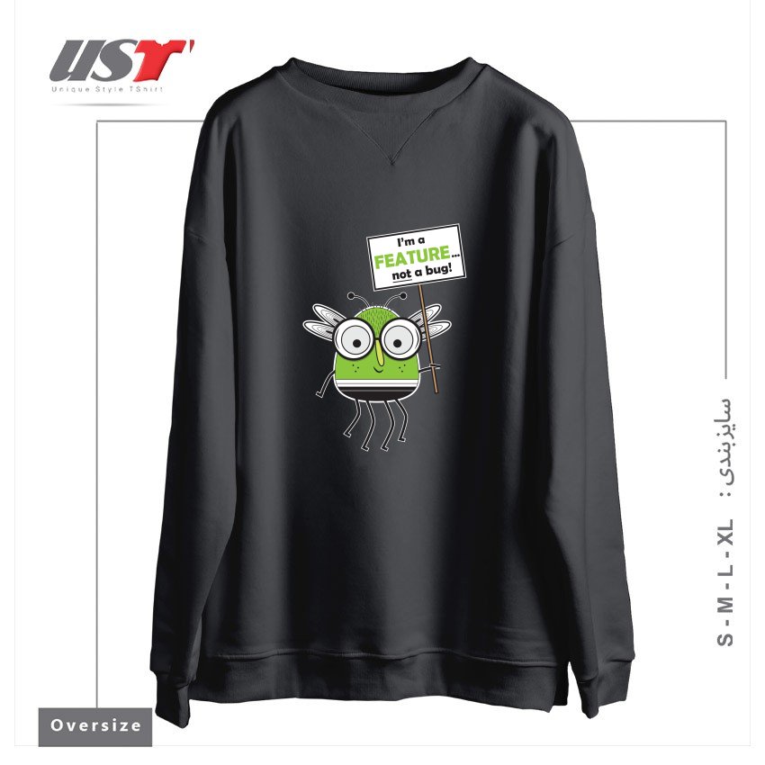 سوییشرت اورسایز طرح I'M NOT A BUG