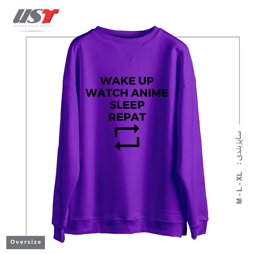 سوییشرت اورسایز طرح WAKE UP WATCH ANIME SLEEP REPEAT