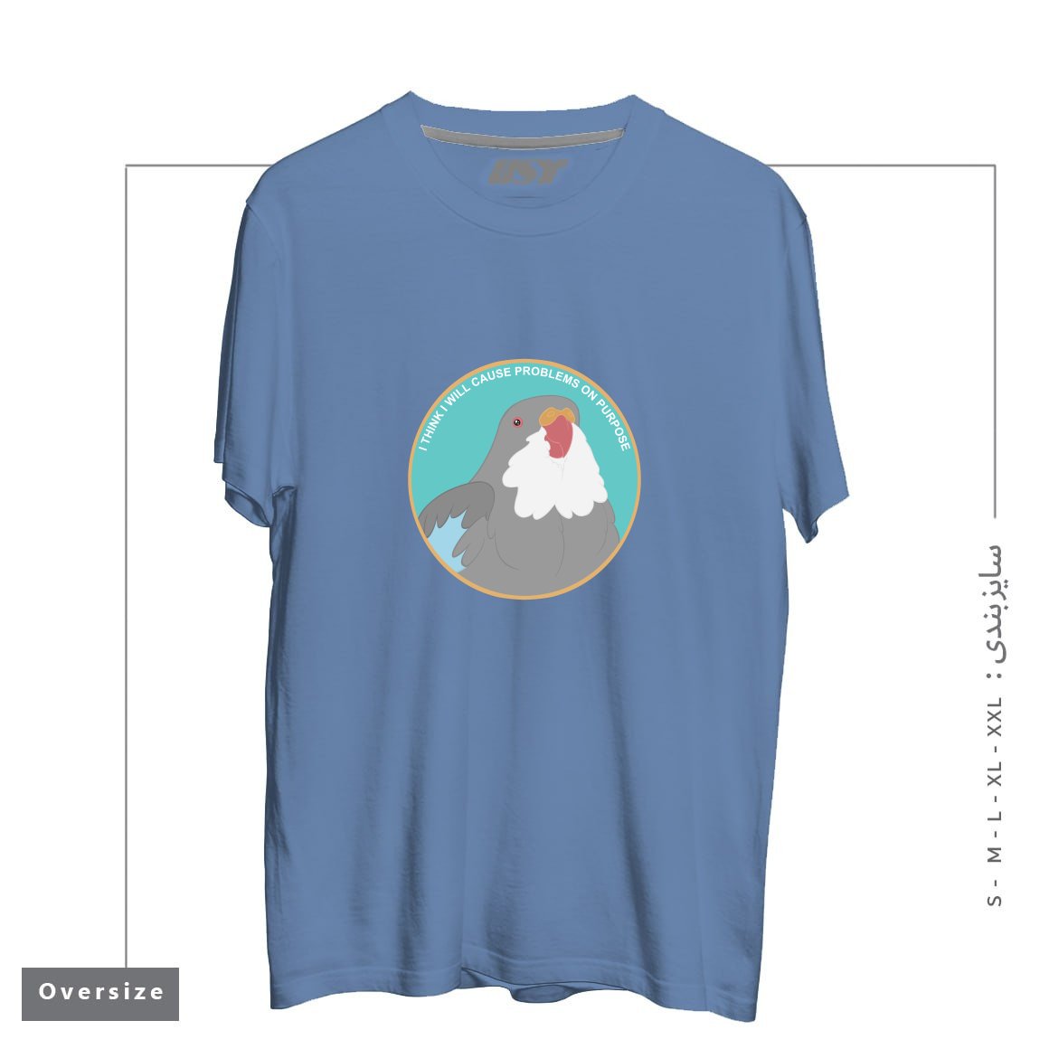 طرح I THINK I WILL CAUSE PROBLEMS ON PURPOSE تیشرت اورسایزرنگ آبی نفتی