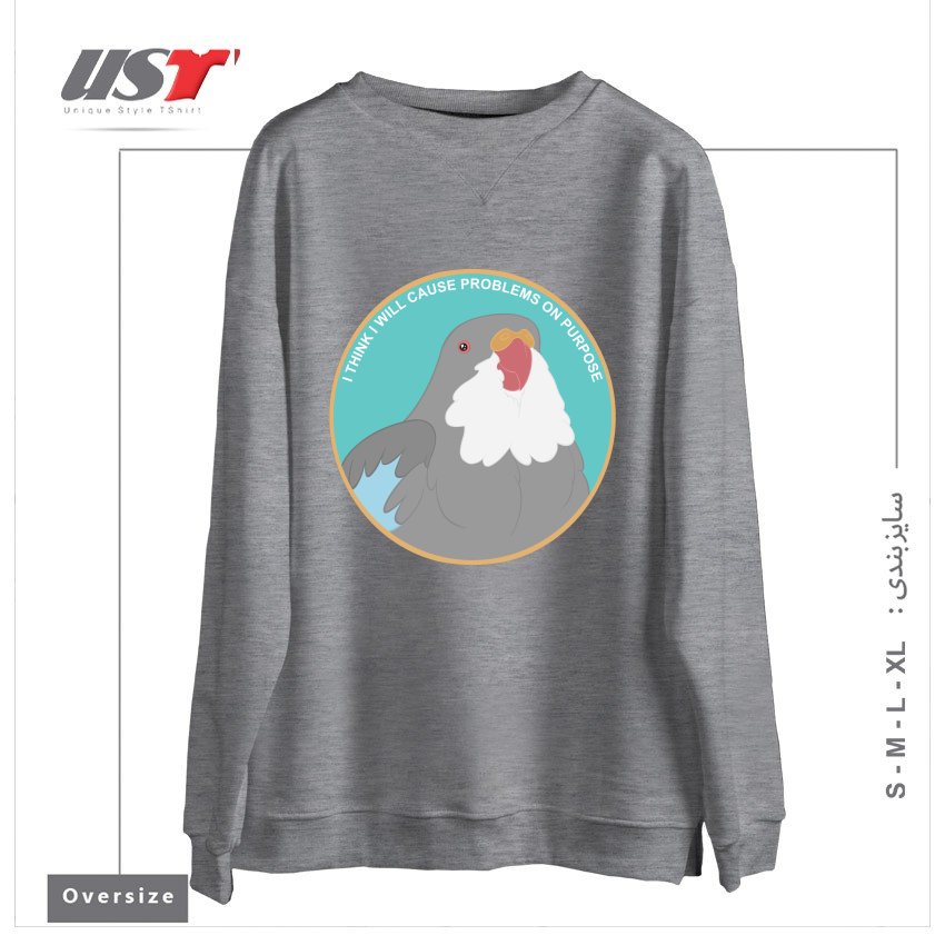 سوییشرت اورسایز طرح I THINK I WILL CAUSE PROBLEMS ON PURPOSE