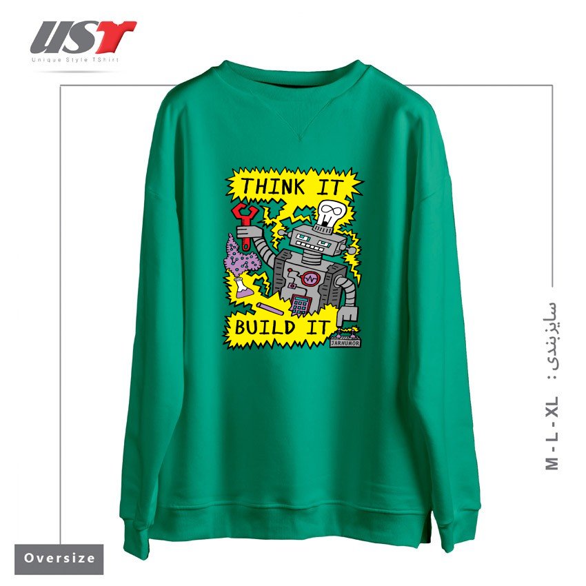 سوییشرت اورسایز طرح THINK BUILD ROBOT
