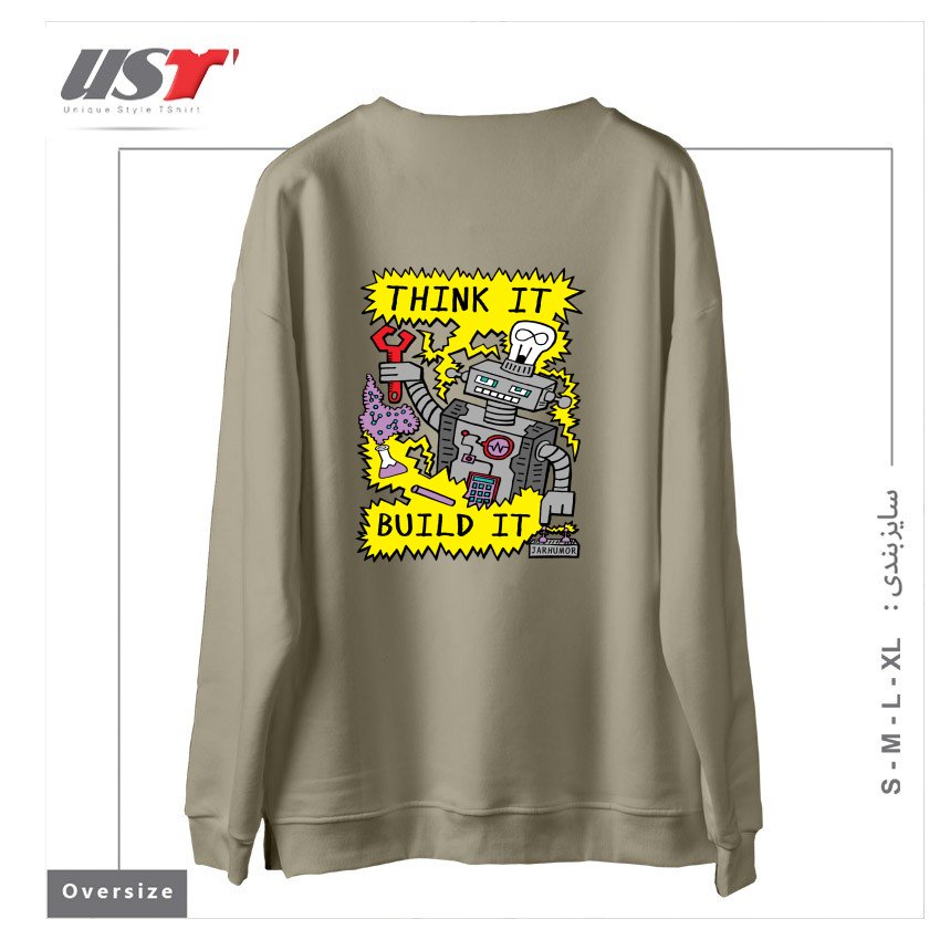 طرح THINK BUILD ROBOT سوییشرت اورسایزرنگ نخودی
