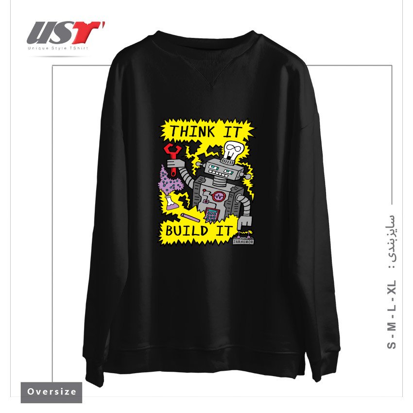طرح THINK BUILD ROBOT سوییشرت اورسایزرنگ مشکی