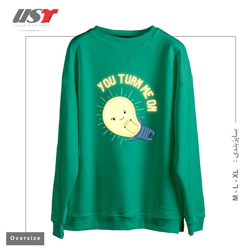 سوییشرت اورسایز طرح YOU TURN ME ON LIGHT BULB