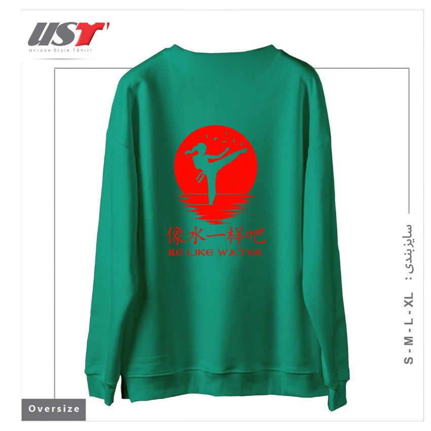 طرح BE LIKE WATER MMA GIRL1 سوییشرت اورسایزرنگ سبز سدری