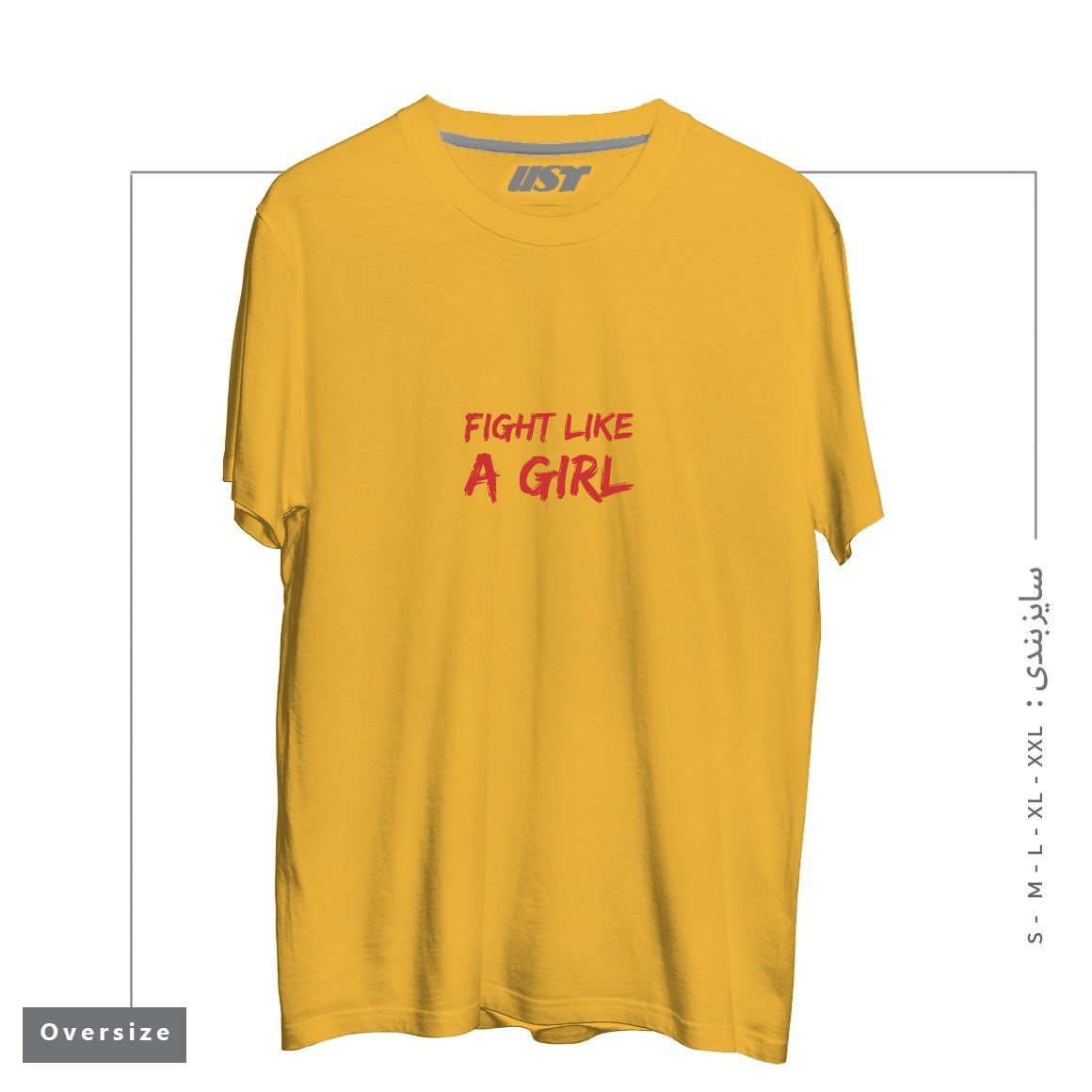 تیشرت اورسایز طرح FIGHT LIKE A GIRL
