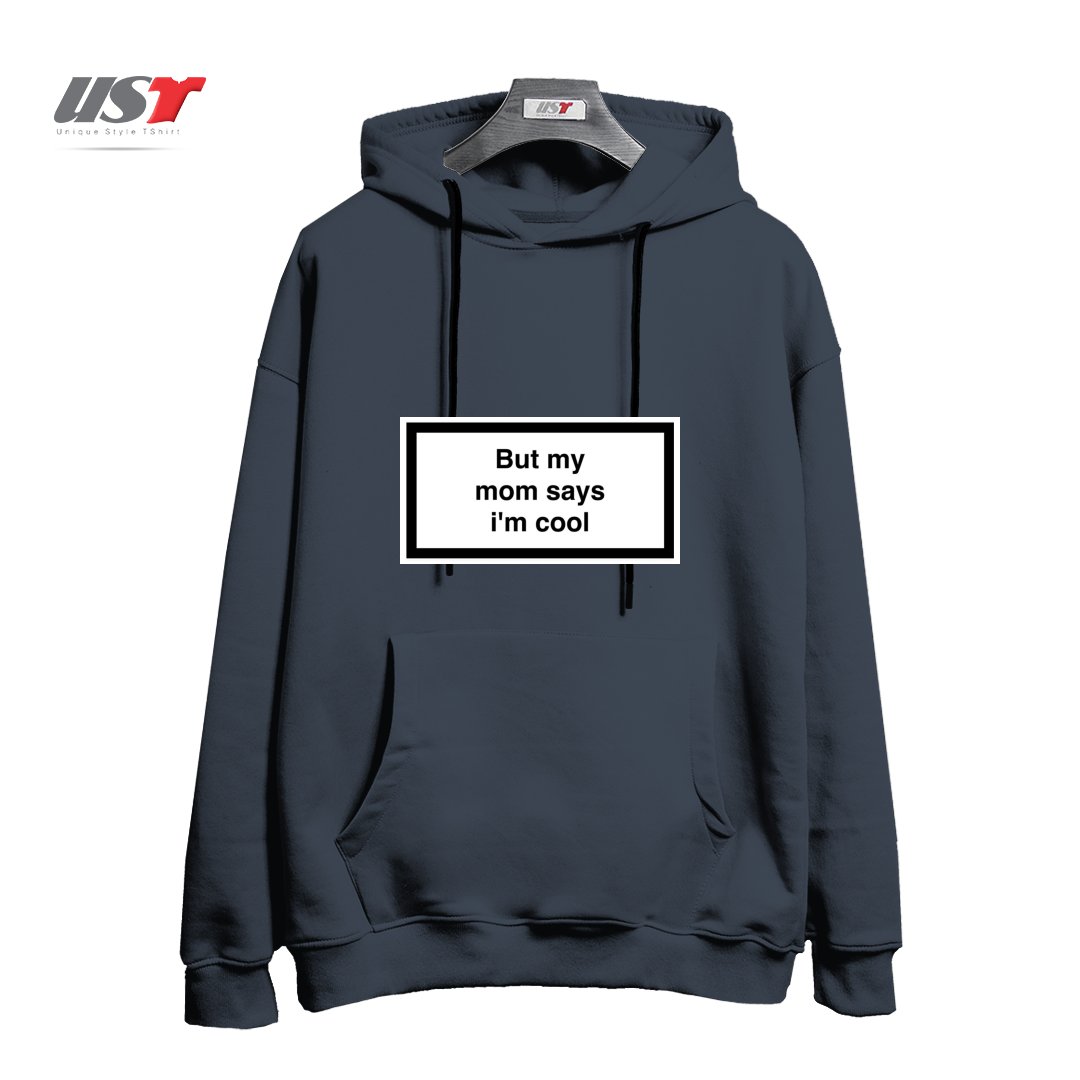 طرح My Mom Says I’m Cool هودی اورسایزرنگ دودی