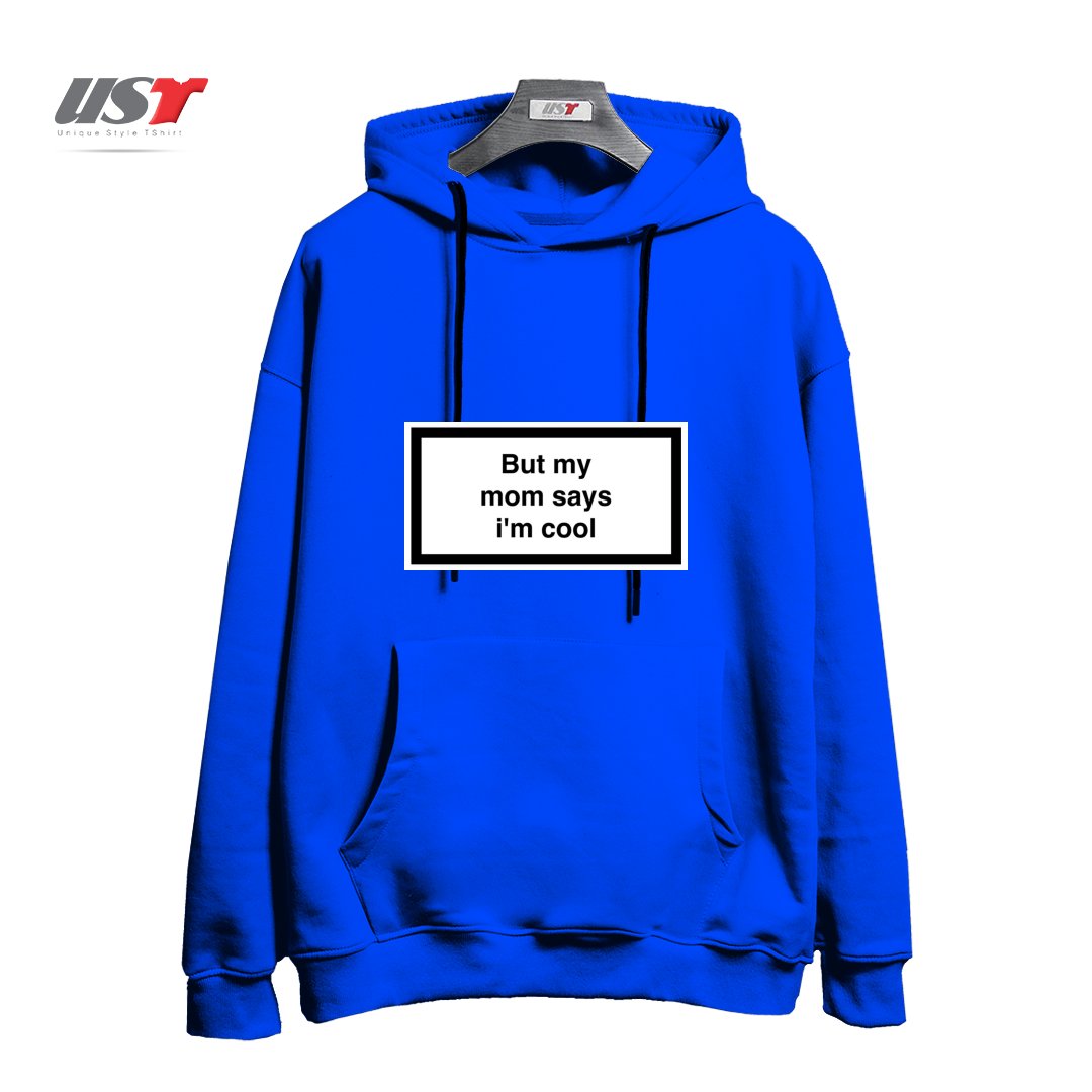 هودی اورسایز طرح My Mom Says I’m Cool
