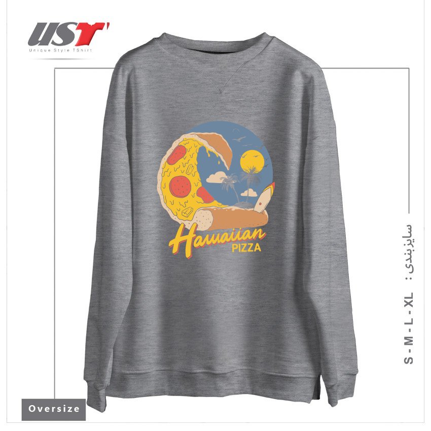 سوییشرت اورسایز طرح HAWAIIAN PIZZA