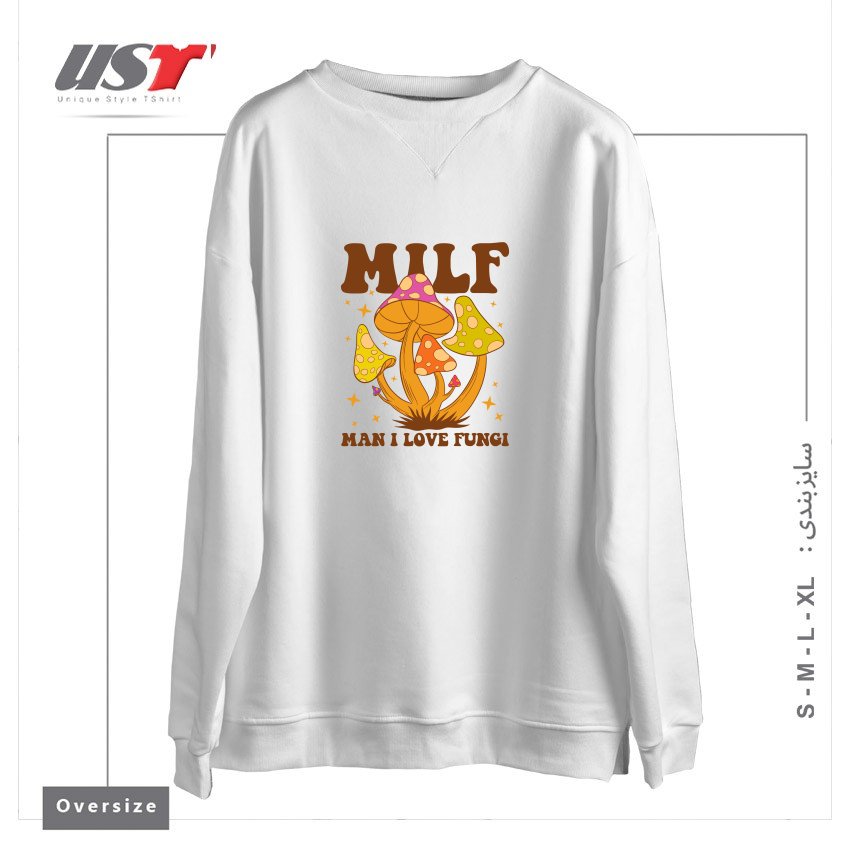 طرح MILF - MAN I LOVE FUNGI سوییشرت اورسایزرنگ سفید